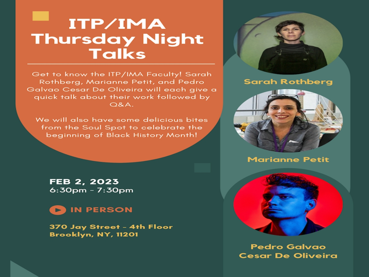 ITP/IMA Thursday Night Talks: Faculty Lightning Talk